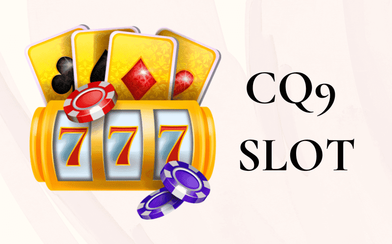 cq9 slot